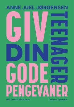 Giv din teenager gode pengevaner