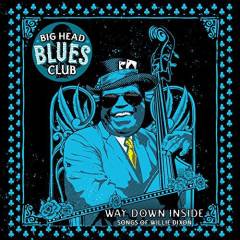 Way down inside : songs of Willie Dixon