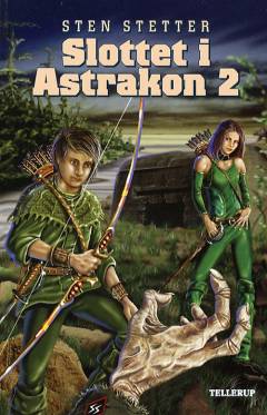 Slottet i Astrakon. Bind 2