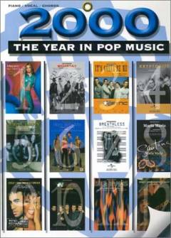 2000 : the year in pop music : piano, vocal, chords