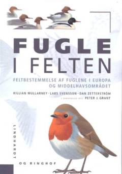Fugle i felten : feltbestemmelse af fuglene i Europa og Middelhavsområdet