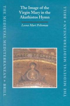 The image of the Virgin Mary in the Akathistos hymn