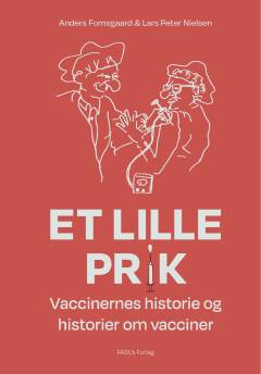 Et lille prik : vaccinernes historie og historier om vacciner