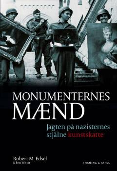Monumenternes mænd : jagten på nazisternes stjålne kunstskatte