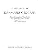 Alfred den Store, Danmarks geografi : en undersøgelse af fire afsnit i Den gamle engelske Orosius