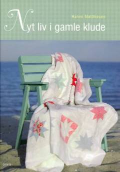 Nyt liv i gamle klude