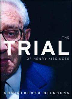 The trial of Henry Kissinger