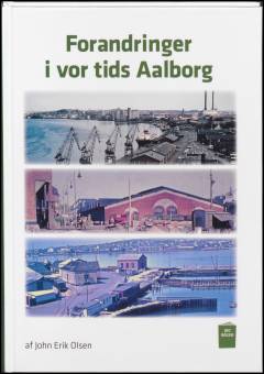 Forandringer i vor tids Aalborg