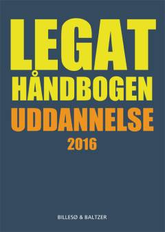 Legathåndbogen uddannelse. 2016 (28. udgave)