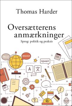 Oversætterens anmærkninger : sprog - politik og praksis