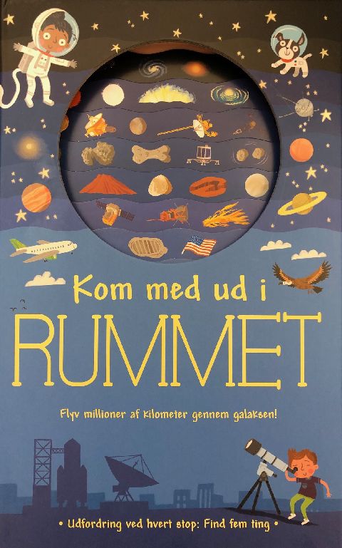 Kom med ud i rummet : flyv millioner af kilometer gennem galaksen!