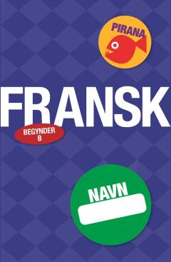 Fransk : begynder B : pirana