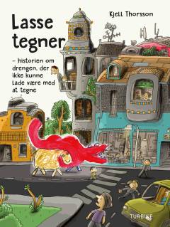 Lasse tegner : historien om drengen, der ikke kunne lade være med at tegne