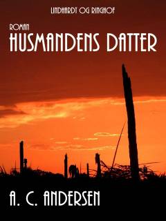 Husmandens datter : fortælling