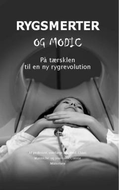 Rygsmerter og Modic : på tærsklen til en ny rygrevolution
