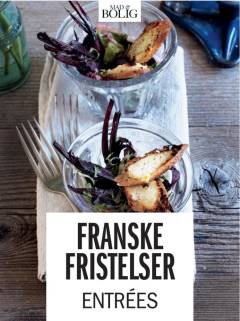 Franske fristelser : 45 opskrifter