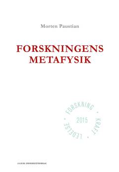 Forskningens metafysik : om intuitive og klare tankeprocesser