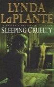 Sleeping cruelty