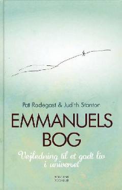 Emmanuels bog : en vejledning til et godt liv i universet