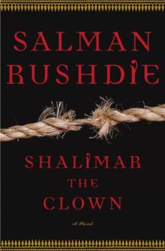 Shalimar the clown : a novel
