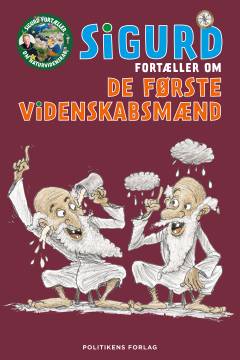 Sigurd fortæller om de første videnskabsmænd