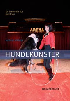 Hundekunster : lær din hund at lave sjove tricks