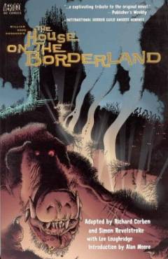 William Hope Hodgson's The house on the borderland