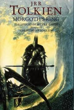 Morgoth's ring : the later Silmarillion, part 1