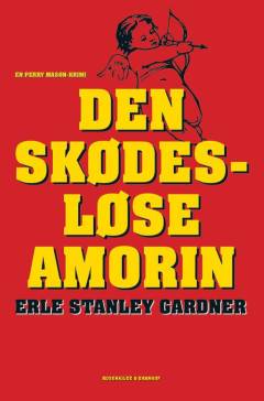 Den skødesløse amorin