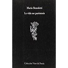 La vida ese paréntesis