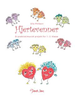 Hjertevenner : et praktisk/musisk projekt for 1.-2. klasse