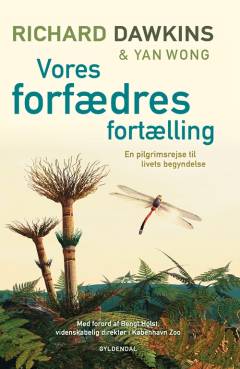 Vores forfædres fortælling : en pilgrimsrejse til livets begyndelse