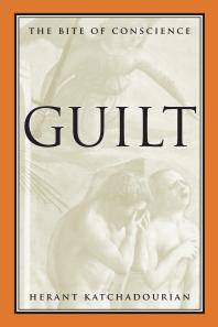 Guilt : the bite of conscience
