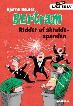 Bertram - ridder af skraldespanden