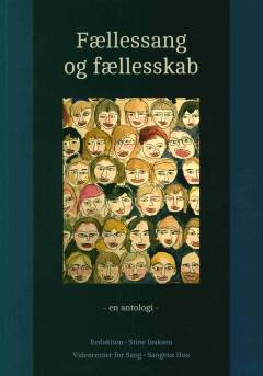 Fællessang og fællesskab : en antologi