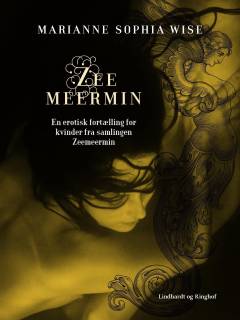 Zeemeermin : en erotisk fortælling for kvinder fra samlingen Zeemeermin