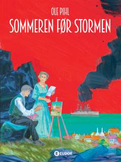 Sommeren før stormen : Hedvig og Oluf Høst på Bornholm