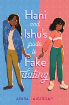 Hani and Ishu's guide to fake dating