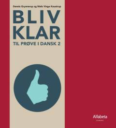 Bliv klar - til prøve i dansk 2