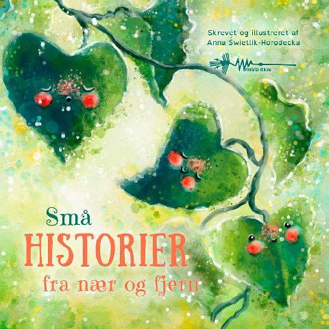 Små historier fra nær og fjern
