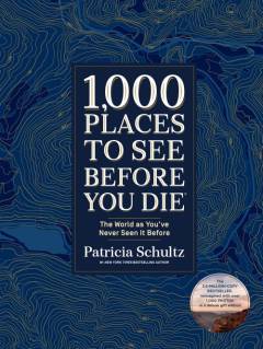 1000 places to see before you die : the World as You've Never Seen It Before