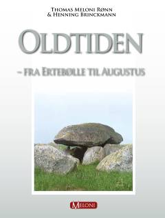 Oldtiden - fra Ertebølle til Augustus