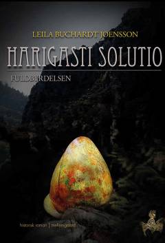 Harigasti solutio - fuldbyrdelsen