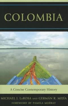 Colombia : a concise contemporary history