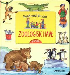 Hvad ved du om zoologisk have