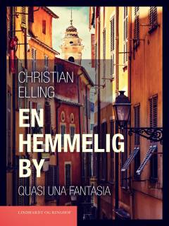 En hemmelig By : quasi una fantasia