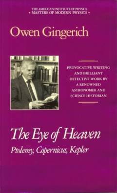 The eye of heaven : Ptolemy, Copernicus, Kepler