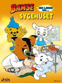 Bamse - jeg lærer om sygehuset