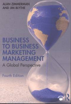 Business to business marketing management : a global perspective