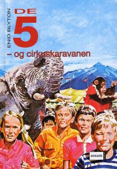 De fem og cirkuskaravanen